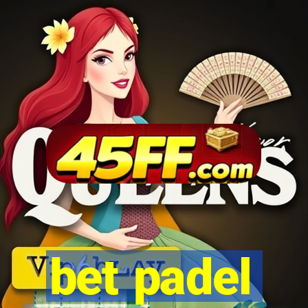 bet padel